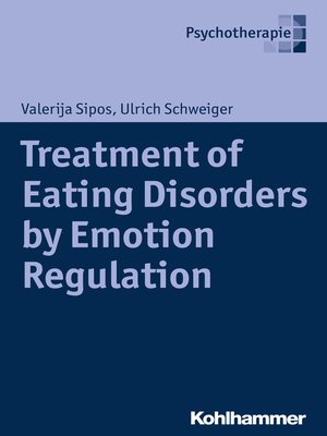 cover image of Treatment of Eating Disorders by Emotion Regulation